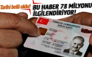 TÜRKİYE CUMHURİYETİ KİMLİK KARTLARI YENİLENİYOR